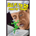 SciFi To Go: Food for Thought