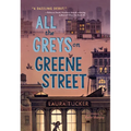 All the Greys on Greene Street
