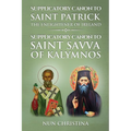 Supplicatory Canon to Saint Patrick Enlightener of Ireland: Supplicatory Canon to Saint Savvas of Kalymnos