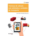 Técnicas de cálculo con vehículos y unidades de transporte