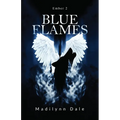 Blue Flames, Ember 2