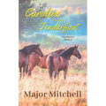 Caroline and the Tenderfoot