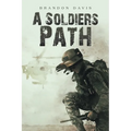 A Soldiers Path