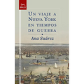 Un Viaje a Nueva York en Tiempos de Guerra