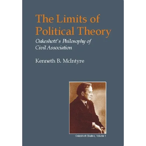 Limits of Political Theory: Oakeshott's Philosophy of Civil Association