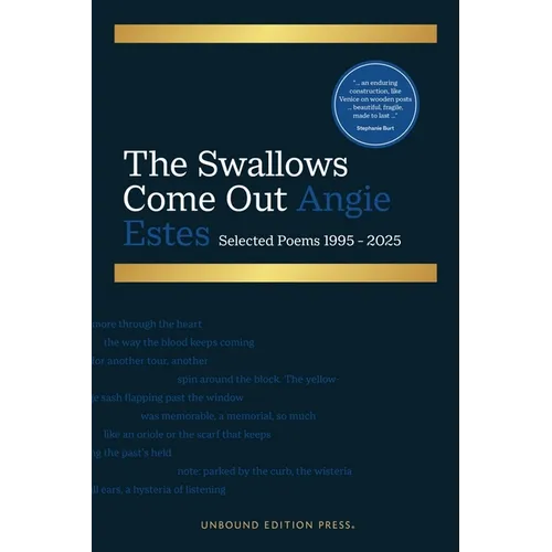 The Swallows Come Out: Selected Poems, 1995-2025