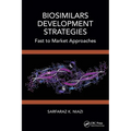 Biosimilars Development Strategies: Fast to Market Approaches