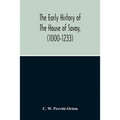 The Early History Of The House Of Savoy, (1000-1233)