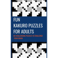 Fun Kakuro Puzzles For Adults 80 Challenging Puzzles to Challenge Your Brain: Cross Sums Math Puzzle Tricky Difficult 10x10 Grid Size Cross Sums Math