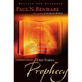 Understanding End Times Prophecy: A Comprehensive Approach