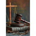 We Can Usually Understand the Truth