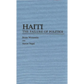 Haiti: The Failure of Politics