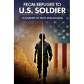 From Refugee to U.S. Soldier: A Journey of Faith and Success