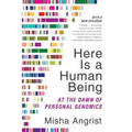 Here Is a Human Being