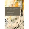 Criminal Justice in Austerity: Legal Aid, Prosecution and the Future of Criminal Legal Practice