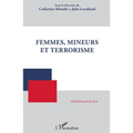 Femmes, mineurs et terrorisme
