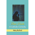 Bad Habits: A Catholic Comedy