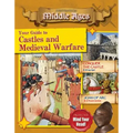 Your Guide to Castles and Medieval Warfare