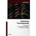 Statistische Thermodynamik: Eine Einfuhrung Mit 145 Beispielen Und Aufgaben Mit Ausfuhrlichen Losungen