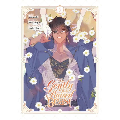 My Gently Raised Beast, Vol. 5