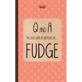 The Little Book of Questions on Fudge