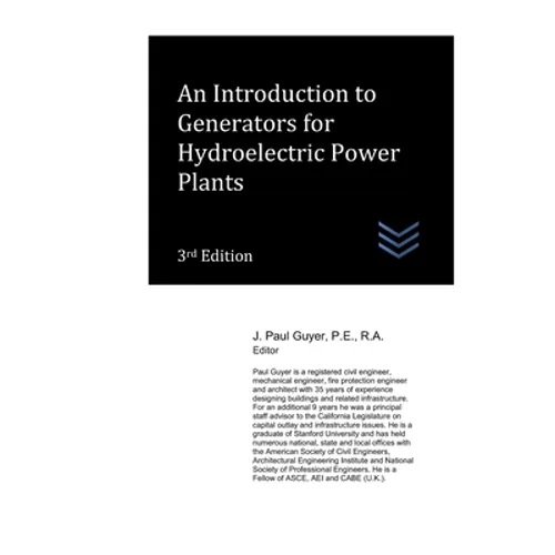 An Introduction to Generators for Hydroelectric Power Plants 3rd Edition
