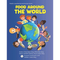 Food Around The World: Mindful Living Diversity and Inclusion Series