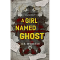 A Girl Named Ghost
