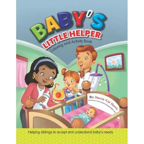 Baby's Little Helper: Coloring and Activity Book