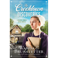 The Creektown Discoveries: 3 Holmes County Amish Novels