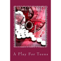 All I Need Is Love - A Play For Teens