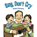 Sing, Don't Cry