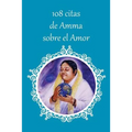 108 citas de Amma sobre el Amor