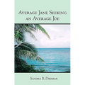Average Jane Seeking an Average Joe