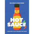 Hot Sauce: A Fiery Guide to 101 of the World's Best Sauces