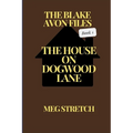 The House On Dogwood Lane: The House On Dogwood Lane