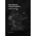 Speculations Transformations
