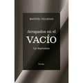Atrapados En El Vacio