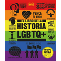 El Libro de la Historia LGBTQ+ (the LGBTQ + History Book)