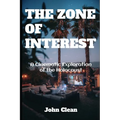 The Zone of Interest: A Cinematic Exploration of the Holocaust
