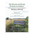 The Wyeth and Wythe Families of America: Seven Generations of the Descendants of Nicholas Wyeth