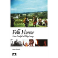 Folk Horror: Hours Dreadful and Things Strange
