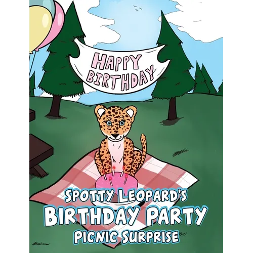 Spotty Leopard's Birthday Party Picnic Surprise