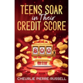 Teens Soar in Their Credit Score