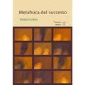 Metafisica del successo