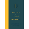 Reading the Psalms as Scripture