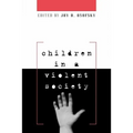 Children in a Violent Society