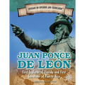 Juan Ponce de León: First Explorer of Florida and First Governor of Puerto Rico
