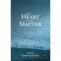 The Heart of the Matter: Selected Poems