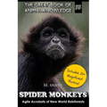 Spider Monkeys: Agile Acrobats of New World Rainforests